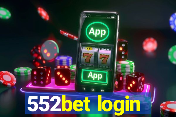 552bet login